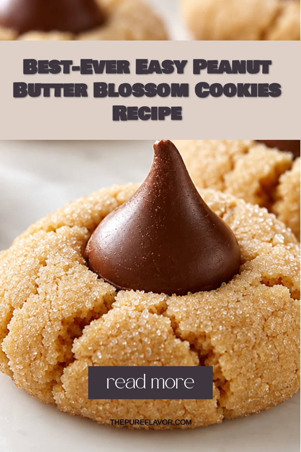 Best-Ever Easy Peanut Butter Blossom Cookies Recipe